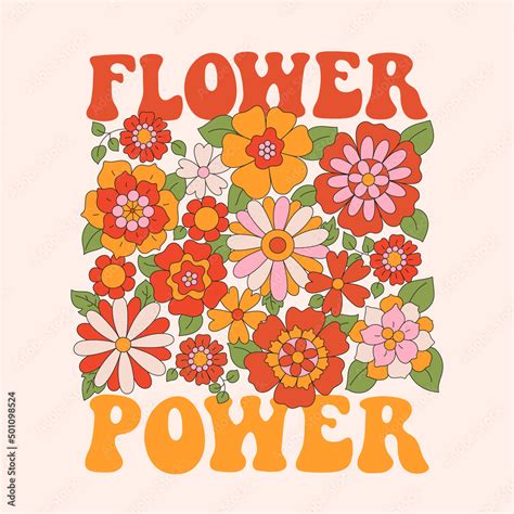 Flower Power .